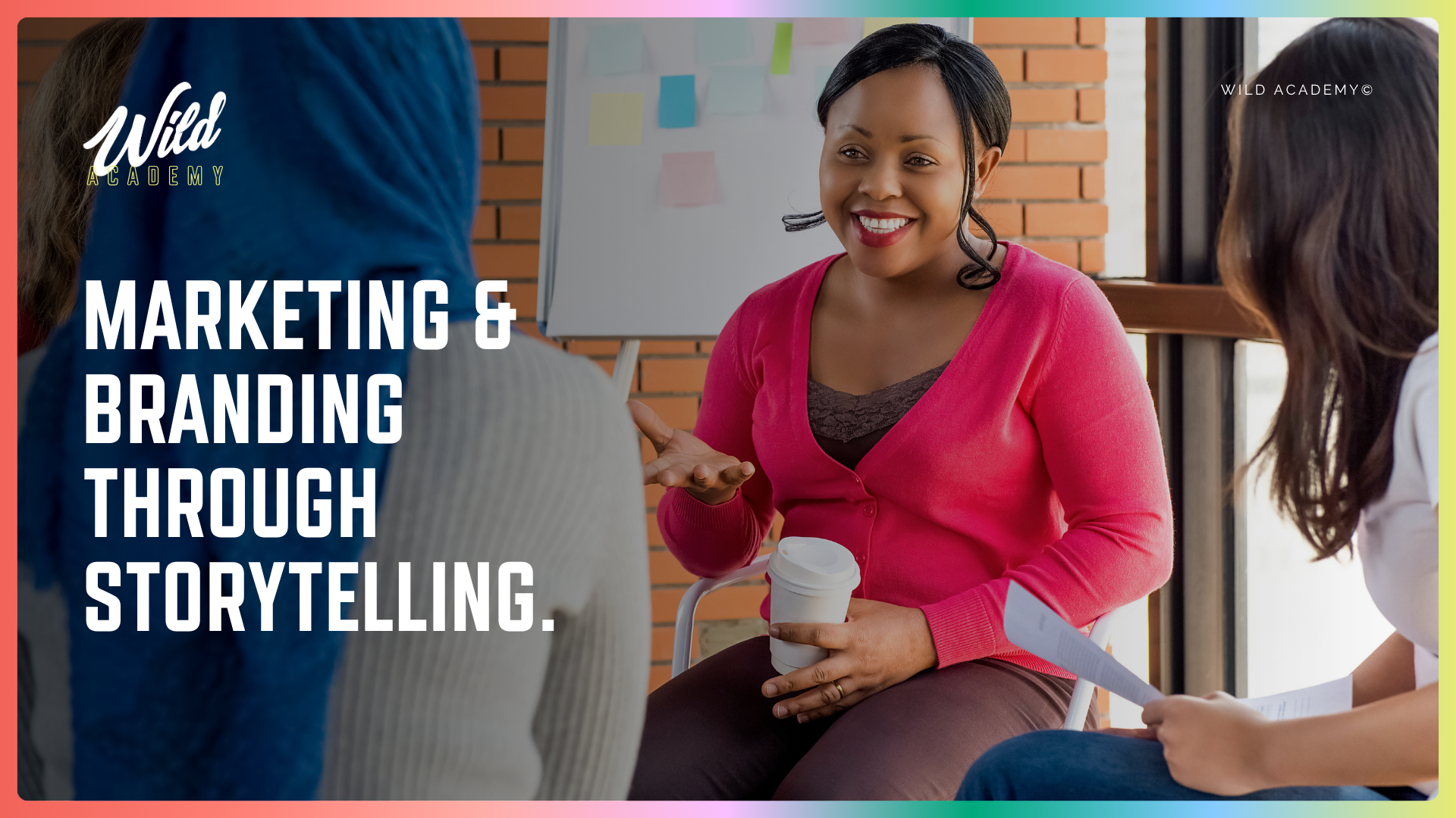 Marketing & Branding Through Storytelling